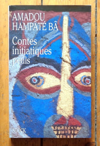 Contes initiatiques peuls. 