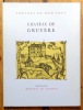 Le château de Gruyères. . Gremaud Henri, Bersier René (photographies): 
