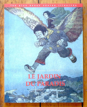 Le jardin du paradis et autres contes. . Andersen Hans Christian, Dulac Edmond (ill.):