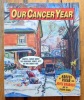 Our cancer year. . Pekar Harvey; Brabner Joyce: 