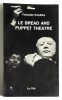 Le Bread And Puppet Theatre. . Kourilsky Françoise: 