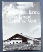 Autour de la ferme du Grand Cachot de Vent.  par Tissot André, Perrin Léon:  - Image 1
