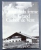 Autour de la ferme du Grand Cachot de Vent. . Tissot André, Perrin Léon: 