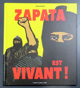 Zapata est vivant !  par Fastier Yann:  - Image 1