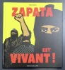 Zapata est vivant ! . Fastier Yann: 