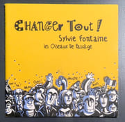 Changer tout !  par Fontaine Sylvie:  - Image 1