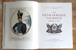 La gendarmerie vaudoise de 1803 à 1953. . Léderrey Colonel Ernest, Meylan Henry (ill.): 
