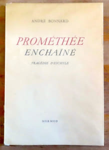 Prométhée enchainé. Tragédie d'Eschyle.