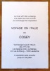 Carton d'invitation - exposition Voyage en Italie, Galerie La Marge. . Cosey: 