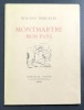 Montmartre mon pays. . Dorgelès Roland, Zimmermann (ill.): 