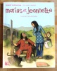 Marius et Jeannette. Un conte de l'Estaque. . Guédiguian Robert, Dorange Sylvain: 