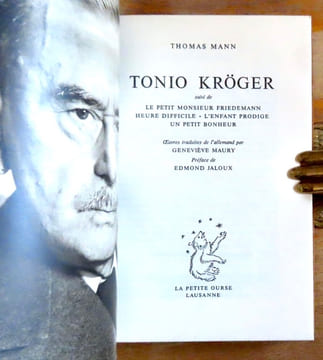 Tonio Kröger. Suivi de Le petit monsieur Friedemann - Heure difficile - L'enfant prodige - Un petit bonheur. . Mann Thomas: