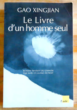 Le livre d'un homme seul. . Xingjian Gao:
