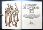 Chronique des Confédérés 1291-1941. Histoire illustrée de la Suisse suivie d'un résumé chronologique.. Hilber Paul: 