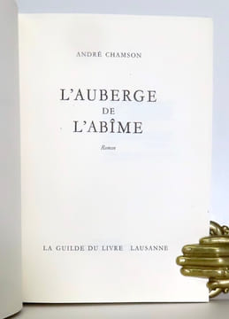 L'auberge de l'abîme.. Chamson André: