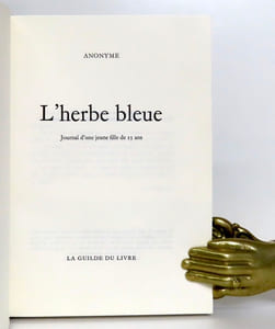 L'herbe bleue. Journal d'une jeune fille de 15 ans.