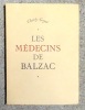 Les médecins de Balzac.. [Balzac Honoré de] Charles Guyot: 