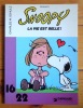 Peanuts - Snoopy - La vie est belle. . Schulz Charles M.: 