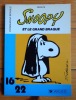 Peanuts - Snoopy et le grand braque. . Schulz Charles M.: 