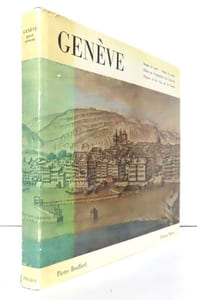 Genève. Images du passé, images du présent.