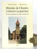 Histoire de Choulex à travers sa paroisse. Paroisse catholique de Choulex-Vandoeuvres. . Mayor Jean-Claude, Jossi-Dard Odile: 