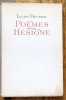 Poèmes.  Poèmes pour Hésione -  Sonnets emphatiques - Sonnets épigrammatiques - Ode baroque - Miroirs anciens - Stances & Soirs. . Meunier Lucien: 