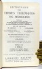Dictionnaire des termes techniques de Medecine. . Garnier M, Delamare V. & J. : 