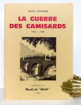 La guerre des camisards 1702-1704. . Ducasse André: 
