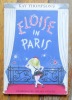Eloise in Paris. . Thompson Kay, Knight Hilary (ill.): 