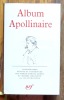 Album Apollinaire. . [Apollinaire Guillaume] Pierre-Marcel Adéma, Michel Decaudin: 