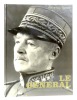 Le Général. La Suisse pendant la guerre de 1939-45. . [Guisan] Hans Rudolf Schmid: 