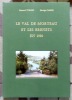 Le Val de Morteau et les Brenets en 1900. D'après la collection de cartes postales de Georges Caille.. Vuillet Bernard, Caille Georges: 