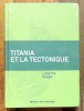 Titania et la tectonique. . Verna Loretta: 