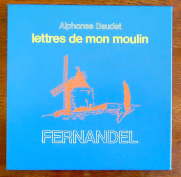 Lettres de mon moulin. . Daudet Alphonse, Fernandel (narrateur):