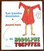 Les bandes dessinées de Rodolphe Toepffer (Rodolphe Toepffer prend de la couleur). I: Monsieur Crépin. . Töpffer Rodolphe: 
