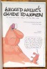 Wicked Willie's guide to women. A worm's eye of the fair sex. . Jolliffe Gray, Mayle Peter: 