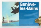 Genève-les-Bains. Histoire des bains à Genève, de l'Antiquité aux Bains des Pâquis.. Nydegger Françoise, Jean-Pierre Balmer, Armand Brulhart: 
