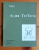 Aqua Toffana. . Ylipe: 