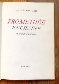 Prométhée enchaîné. Tragédie d'Eschyle. . Bonnard André: