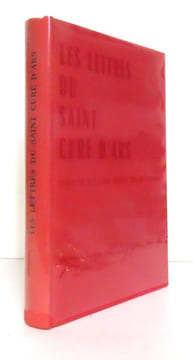 Les lettres du Saint curé d'Ars [suivi de] La vie du Curé d'Ars. . Curé d'Ars, Van der Meersch Maxence, Trochu Francis: 