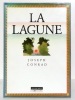 La lagune. . Conrad Joseph: 