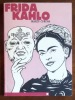 Frida Kahlo. Une biographie surréelle. . [Kahlo Frida] Marco Corona: 