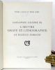 Catalogue illustré de l'oeuvre gravé et lithographié de Maurice Barraud. . [Barraud Maurice] Pierre Cailler et Henri Darel: 
