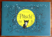 Pitschi. Le petit chat qui voulait être quelqu'un d'autre. Une histoire triste qui finit bien.  par Fischer Hans:  - Image 1