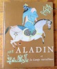 Aladin et la lampe merveilleuse. . Behounek Jiri (ill.): 