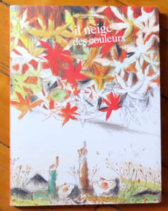 Il neige des couleurs. Un livre coréen.