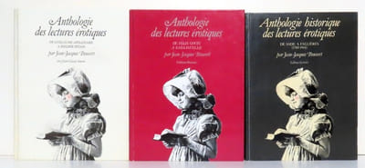 Anthologie des lectures érotiques. I: De Guillaume Apollinaire à Philippe Pétain - II: De Félix Gouin à Emmanuelle - III: De Sade à Fallières.