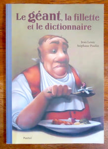 Le géant, la fillette et le dictionnaire. 