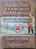 Réédition intégrale du catalogue Manufrance, année 1931. Le plus original témoignage des années 30. Saint-Etienne, Loire. . Collectif: 