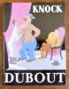 Knock ou Le triomphe de la médecine. . Romains Jules, Dubout (ill.): 